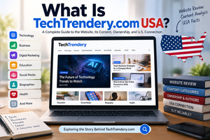 What Is TechTrendery.com USA?